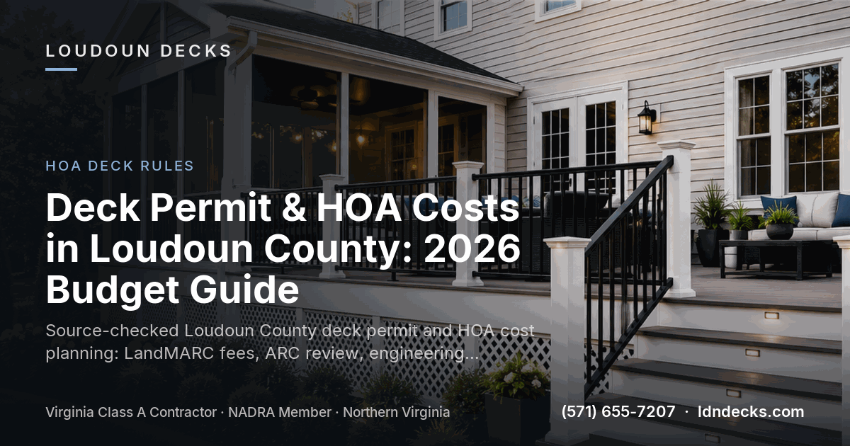 Deck Permit & HOA Costs in Loudoun County: 2026 Budget Guide